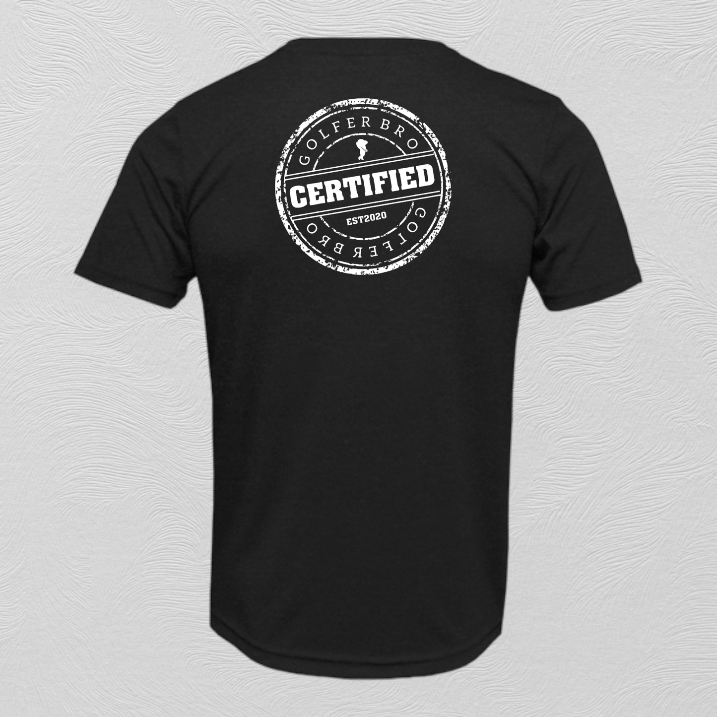 Golfer Bro "Certified" Stretch Tee